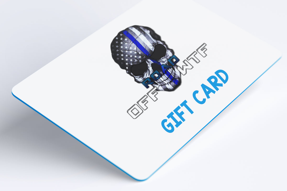 OFFROADWTFLED Gift Card